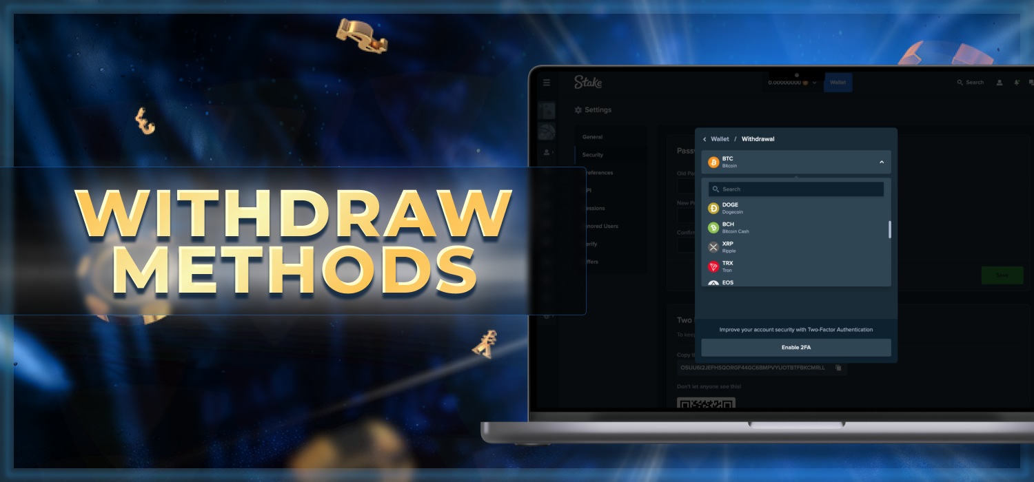 available withdrawal methods at stake